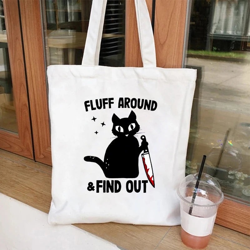 FLUFF AROUND AND FIND OUT TOTE BAG WHITE